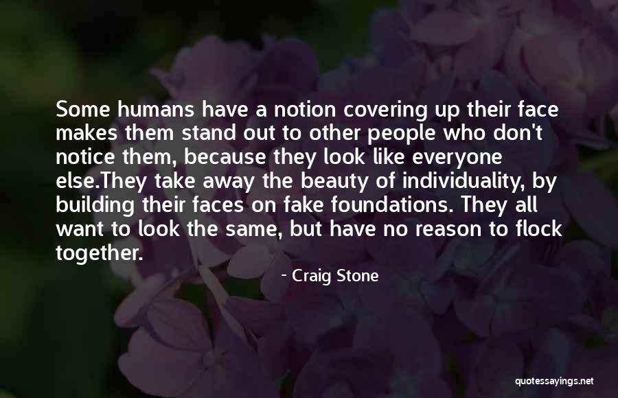 Beauty Face Quotes By Craig Stone Beauty Face Quotes By Craig Stone