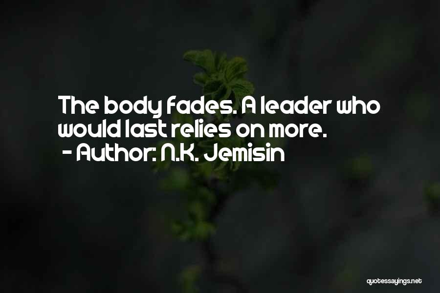 Beauty Fades Away Quotes By N.K. Jemisin