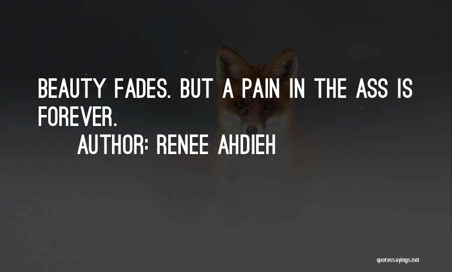 Beauty Fades Quotes By Renee Ahdieh