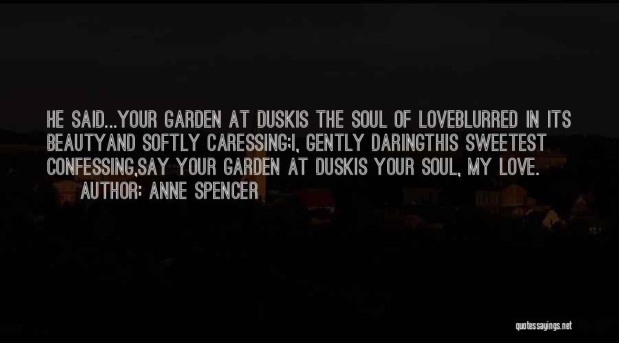 Beauty From American Beauty Quotes By Anne Spencer