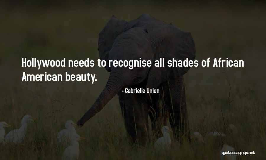 Beauty From American Beauty Quotes By Gabrielle Union