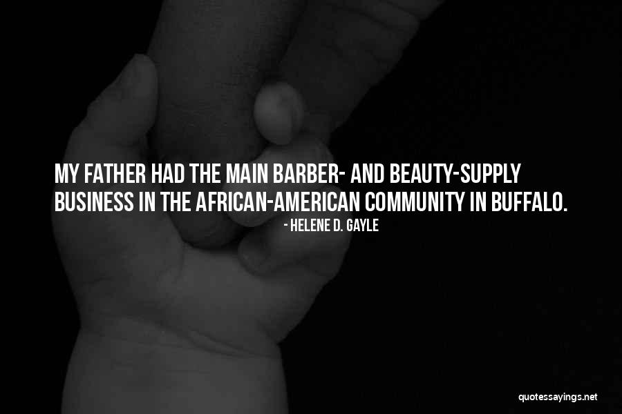 Beauty From American Beauty Quotes By Helene D. Gayle Beauty From American Beauty Quotes By Helene D. Gayle