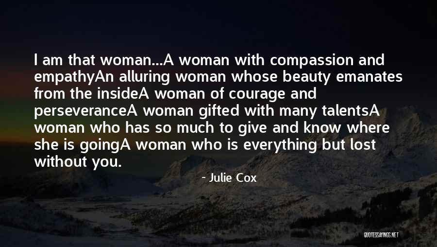 Beauty From The Inside Quotes By Julie Cox Beauty From The Inside Quotes By Julie Cox
