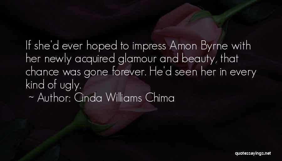Beauty Glamour Quotes By Cinda Williams Chima