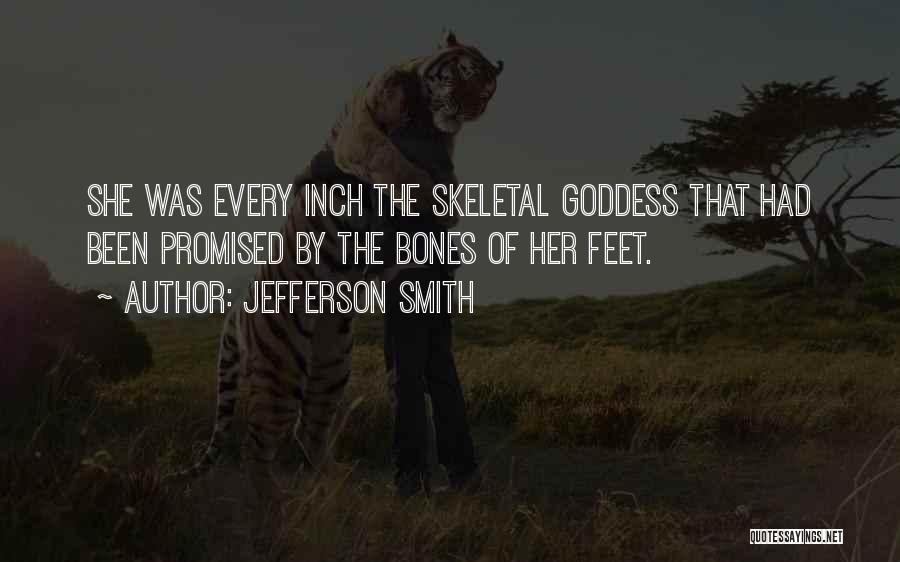 Beauty Goddess Quotes By Jefferson Smith