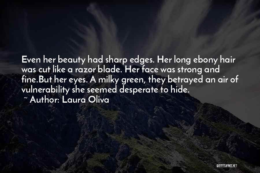 Beauty Hair Quotes By Laura Oliva