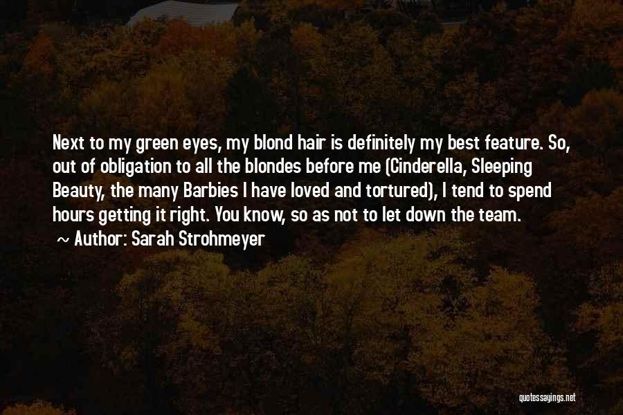 Beauty Hair Quotes By Sarah Strohmeyer