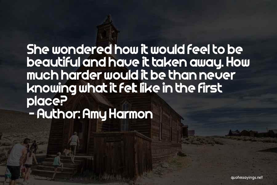 Beauty Has Many Faces Quotes By Amy Harmon