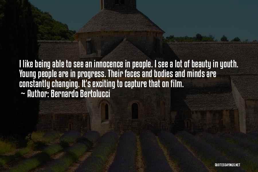 Beauty Has Many Faces Quotes By Bernardo Bertolucci