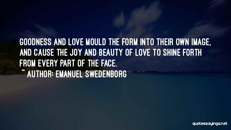 Beauty Has Many Faces Quotes By Emanuel Swedenborg