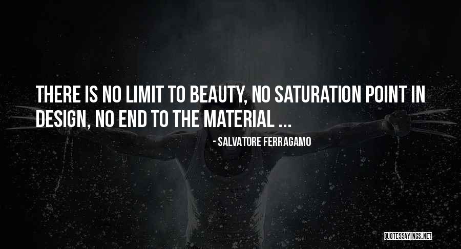 Beauty Has No Limits Quotes By Salvatore Ferragamo Beauty Has No Limits Quotes By Salvatore Ferragamo