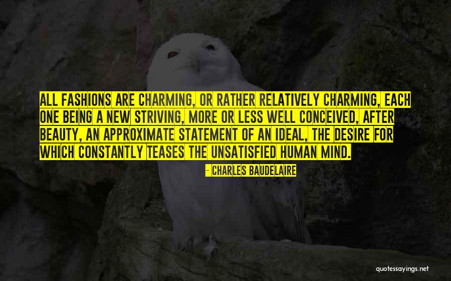 Beauty Ideal Quotes By Charles Baudelaire Beauty Ideal Quotes By Charles Baudelaire