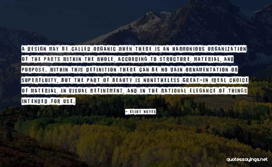 Beauty Ideal Quotes By Eliot Noyes Beauty Ideal Quotes By Eliot Noyes