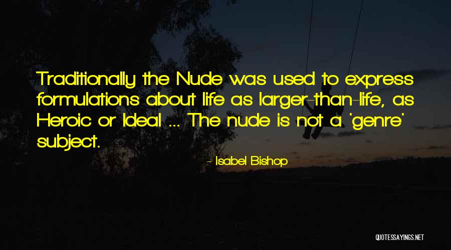 Beauty Ideal Quotes By Isabel Bishop Beauty Ideal Quotes By Isabel Bishop
