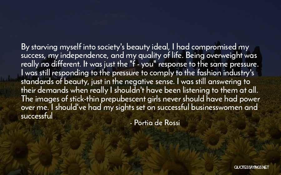 Beauty Ideal Quotes By Portia De Rossi Beauty Ideal Quotes By Portia De Rossi