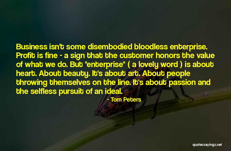 Beauty Ideal Quotes By Tom Peters Beauty Ideal Quotes By Tom Peters