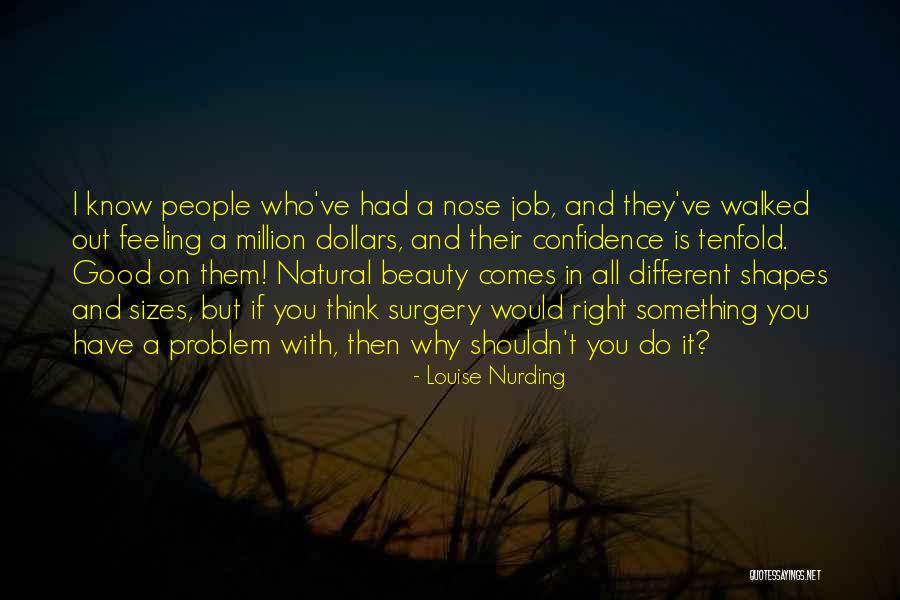 Beauty In All Shapes And Sizes Quotes By Louise Nurding