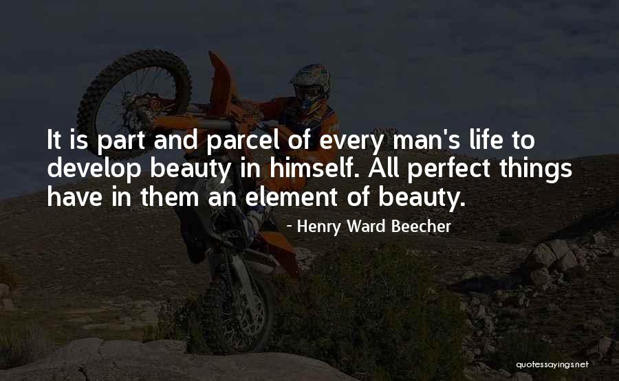 Beauty In All Things Quotes By Henry Ward Beecher Beauty In All Things Quotes By Henry Ward Beecher