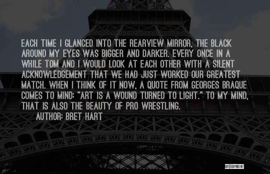 Beauty In Art Quotes By Bret Hart