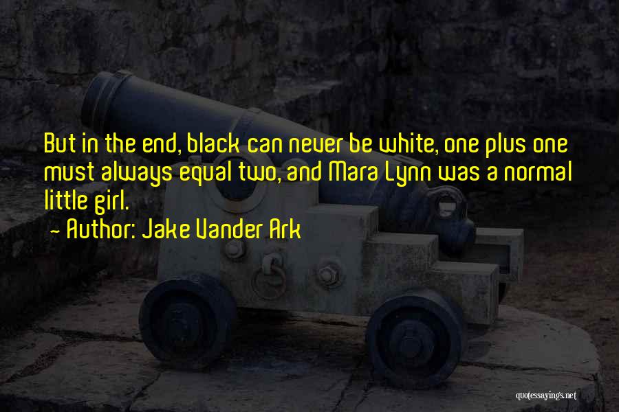 Beauty In Black And White Quotes By Jake Vander Ark