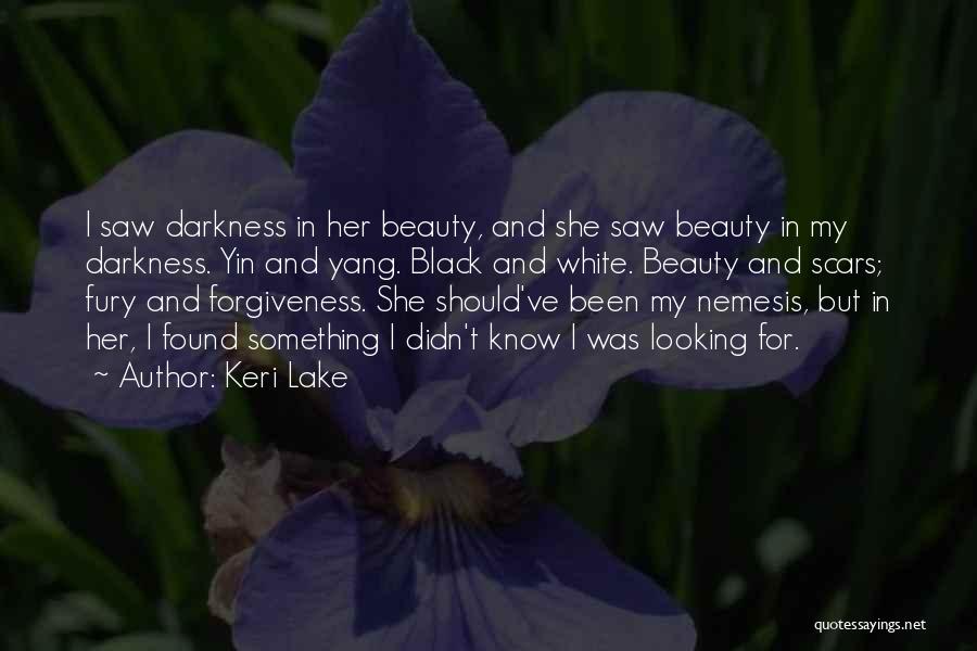 Beauty In Black And White Quotes By Keri Lake