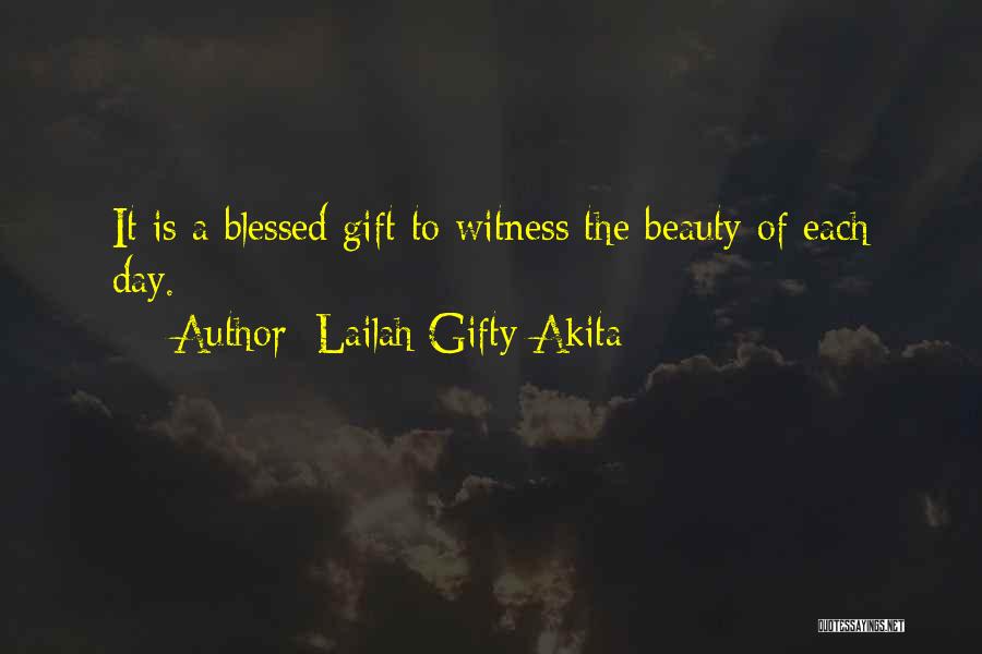 Beauty In Everyday Life Quotes By Lailah Gifty Akita
