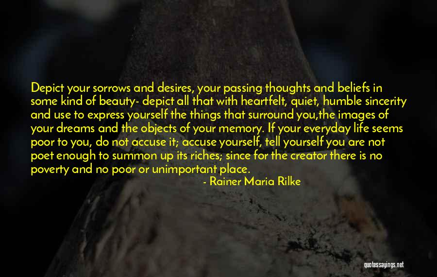 Beauty In Everyday Life Quotes By Rainer Maria Rilke