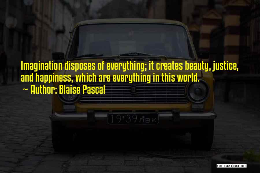 Beauty In Everything Quotes By Blaise Pascal