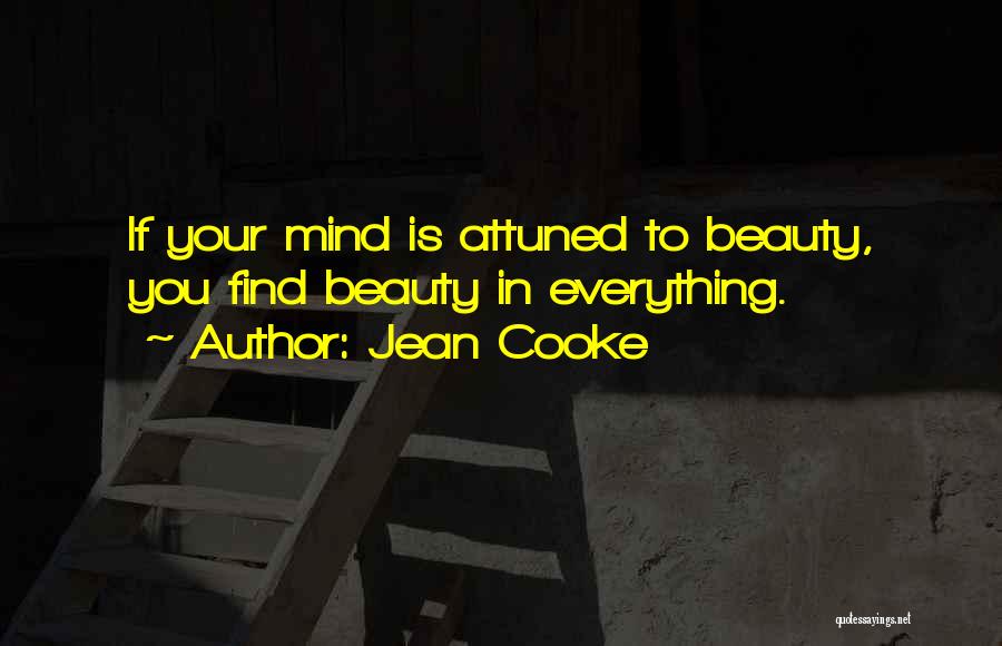 Beauty In Everything Quotes By Jean Cooke