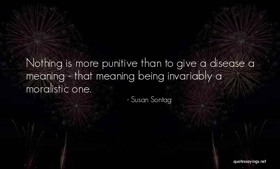 Beauty In Hard Times Quotes By Susan Sontag Beauty In Hard Times Quotes By Susan Sontag