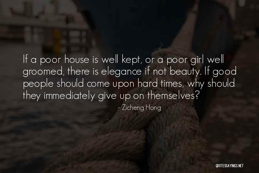 Beauty In Hard Times Quotes By Zicheng Hong Beauty In Hard Times Quotes By Zicheng Hong