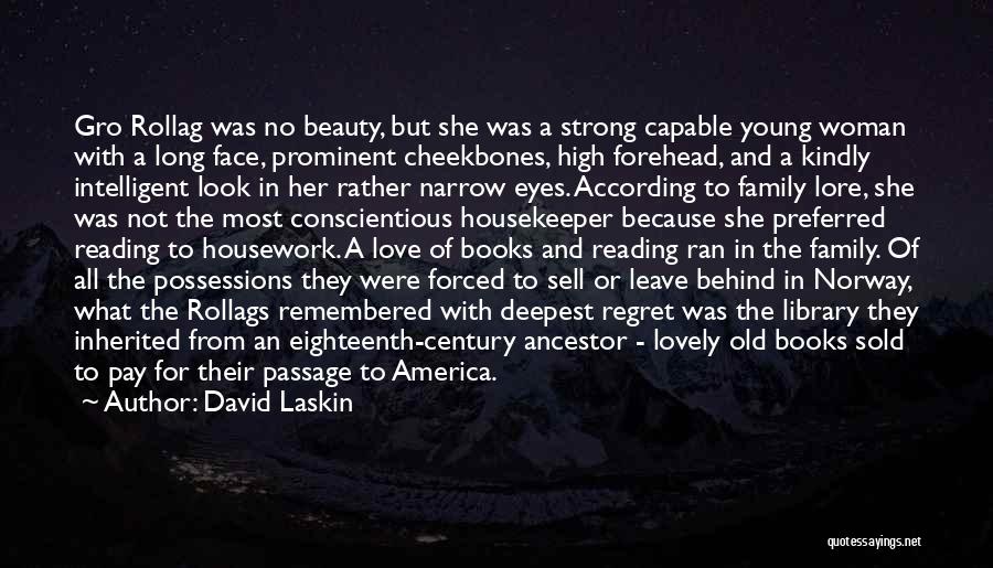 Beauty In Her Eyes Quotes By David Laskin