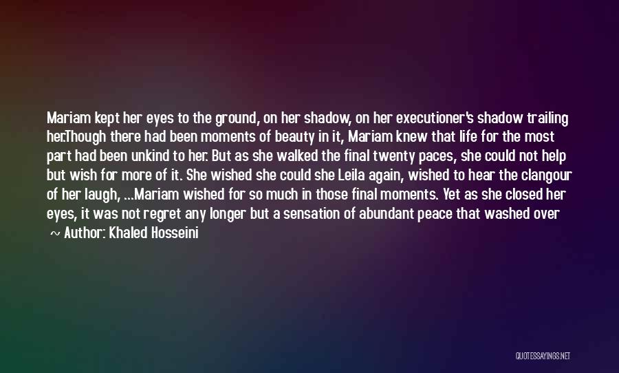 Beauty In Her Eyes Quotes By Khaled Hosseini