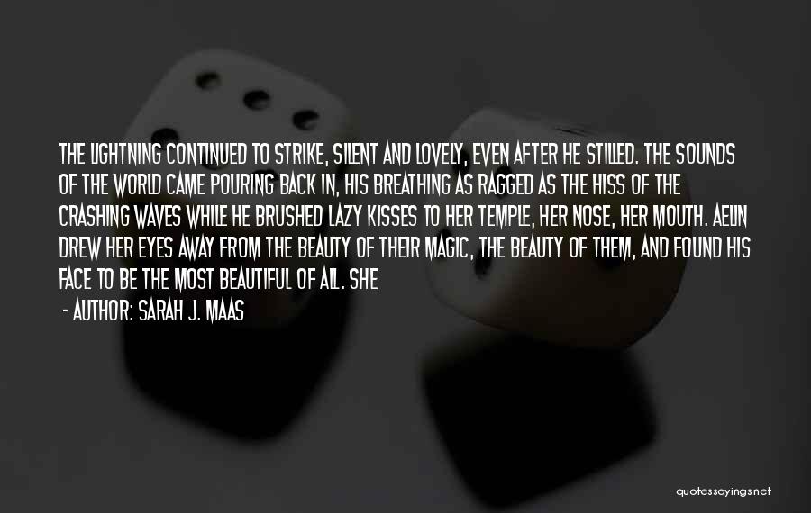 Beauty In Her Eyes Quotes By Sarah J. Maas