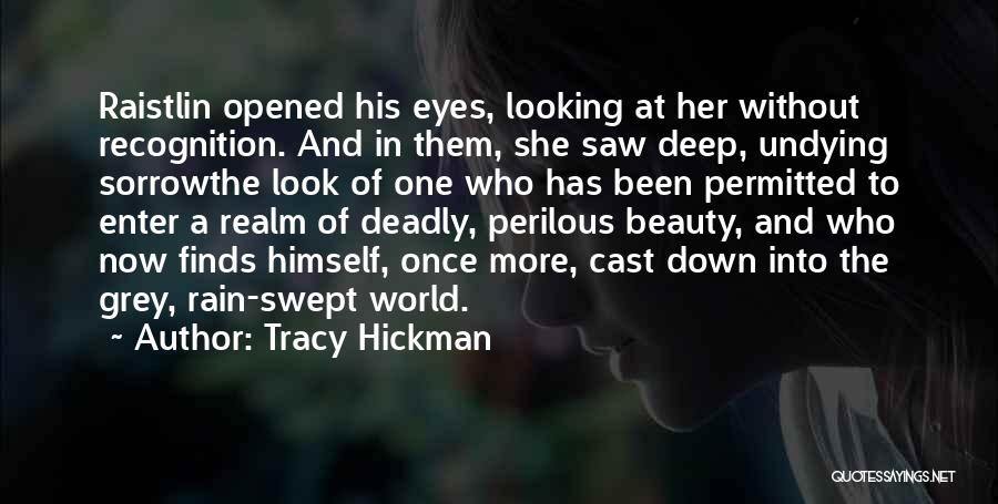 Beauty In Her Eyes Quotes By Tracy Hickman