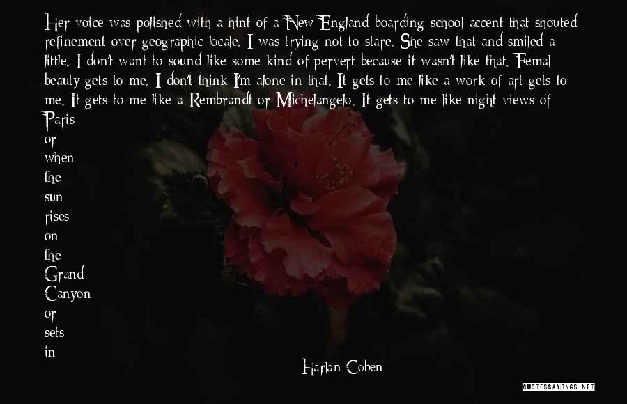 Beauty In Her Quotes By Harlan Coben