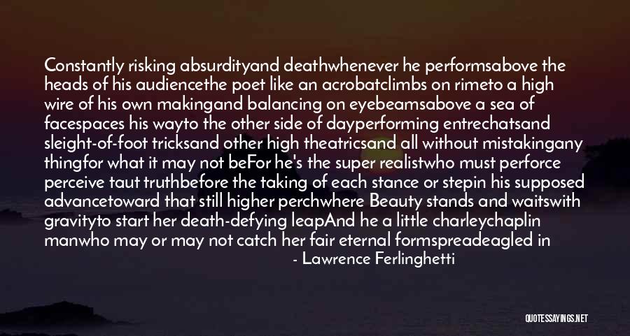 Beauty In Her Quotes By Lawrence Ferlinghetti