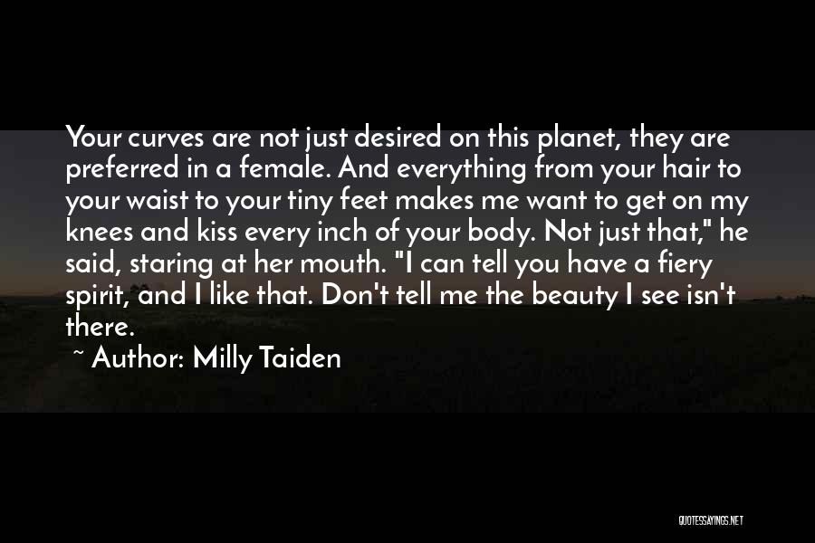 Beauty In Her Quotes By Milly Taiden