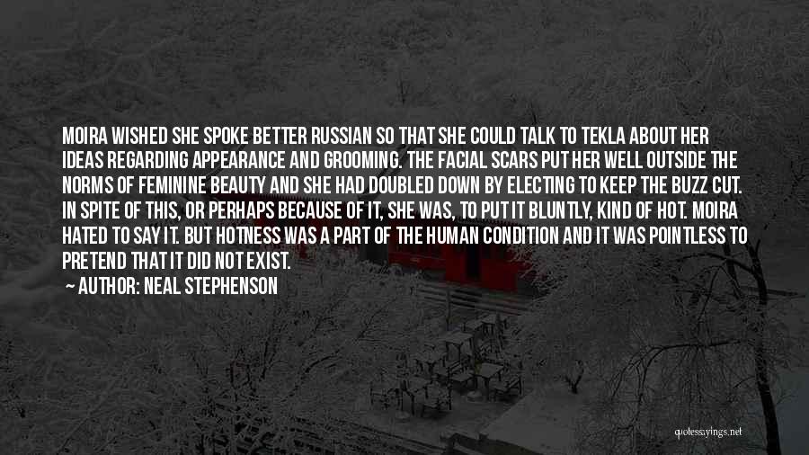 Beauty In Her Quotes By Neal Stephenson