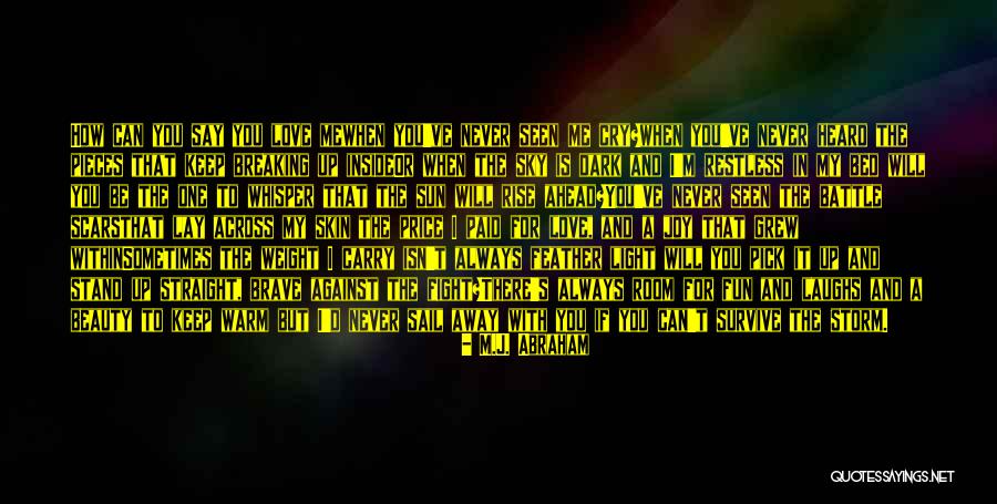 Beauty In Scars Quotes By M.J. Abraham Beauty In Scars Quotes By M.J. Abraham