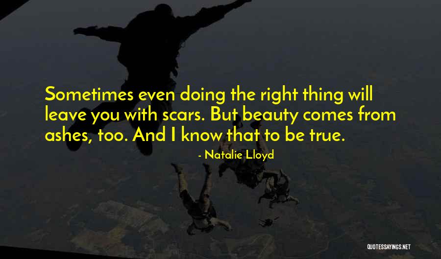 Beauty In Scars Quotes By Natalie Lloyd Beauty In Scars Quotes By Natalie Lloyd