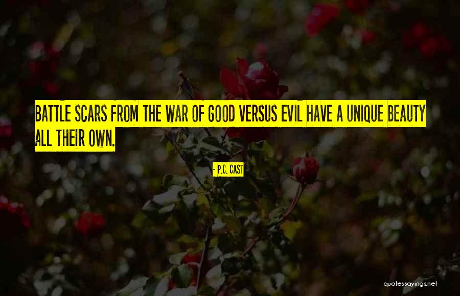 Beauty In Scars Quotes By P.C. Cast