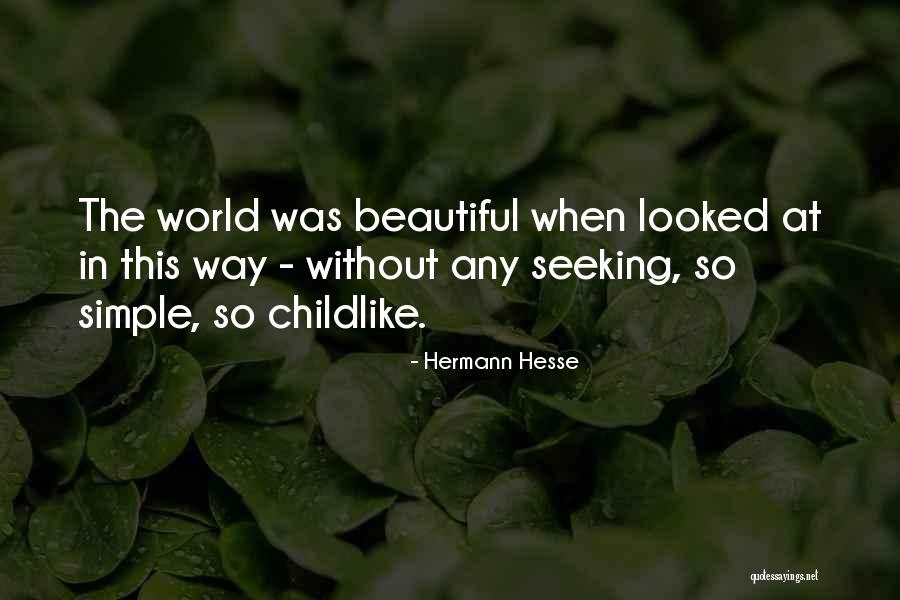 Beauty In Simple Things Quotes By Hermann Hesse