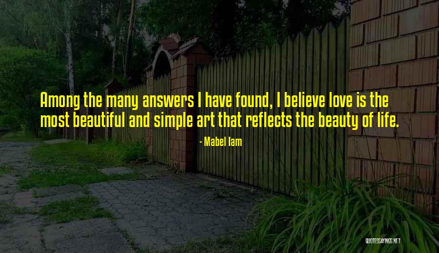 Beauty In Simple Things Quotes By Mabel Iam