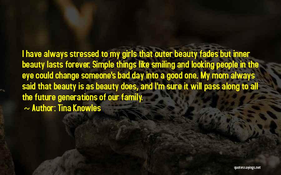 Beauty In Simple Things Quotes By Tina Knowles