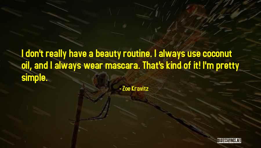 Beauty In Simple Things Quotes By Zoe Kravitz