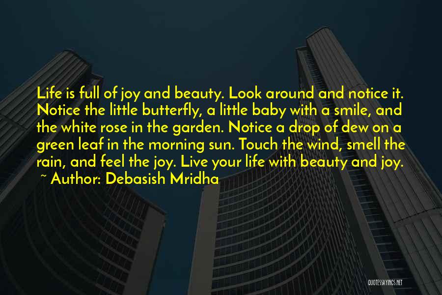 Beauty In The Morning Quotes By Debasish Mridha