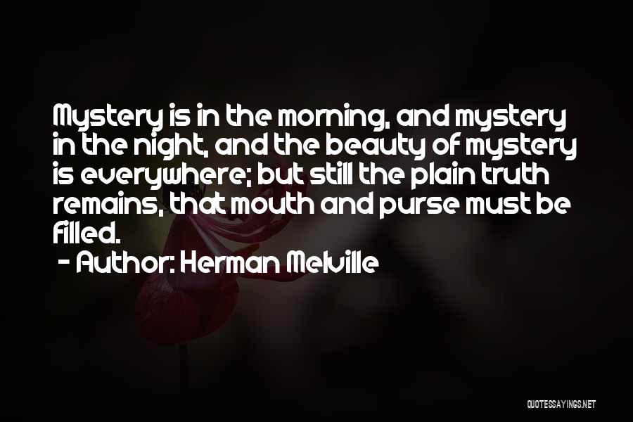 Beauty In The Morning Quotes By Herman Melville