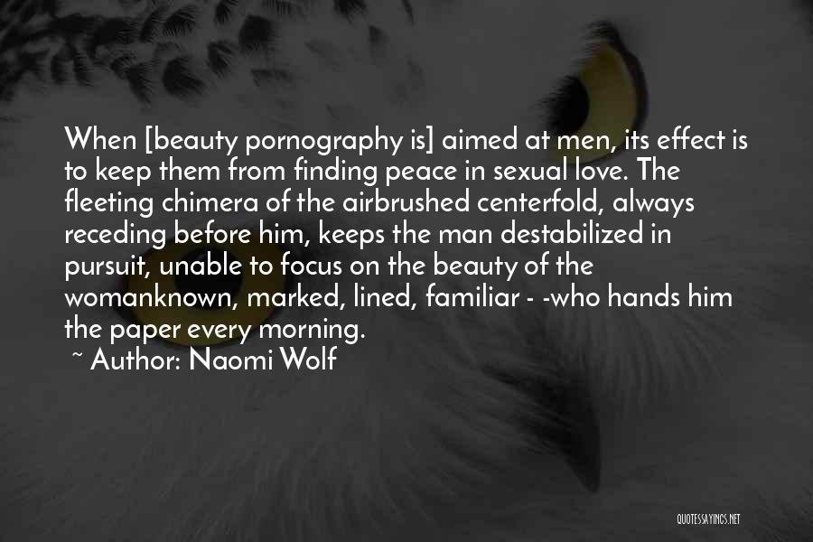 Beauty In The Morning Quotes By Naomi Wolf