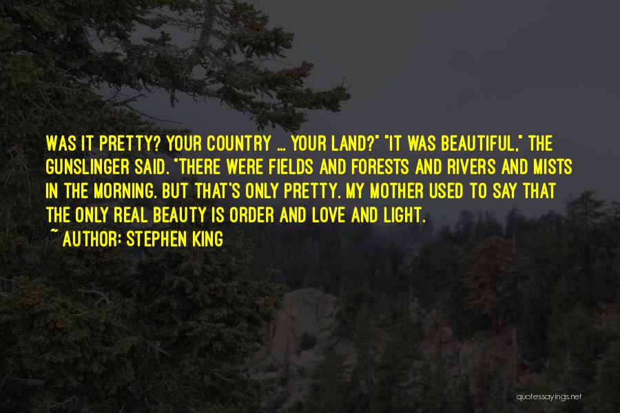 Beauty In The Morning Quotes By Stephen King